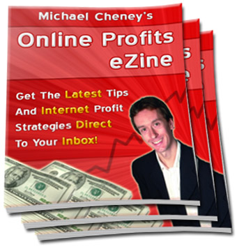 Michael Cheney's "Online Profits Ezine"